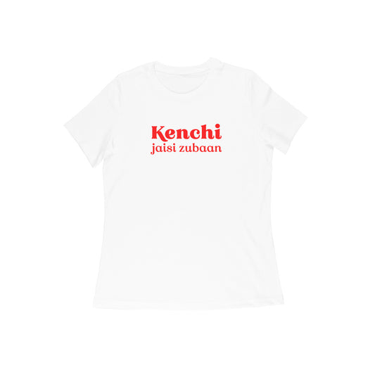 Kenchi jaisi zubaan women tshirt-White-Snapper Choice