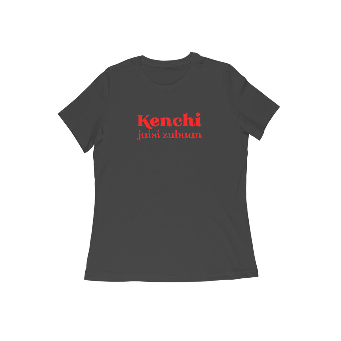 Kenchi jaisi zubaan women tshirt-Black-Snapper Choice