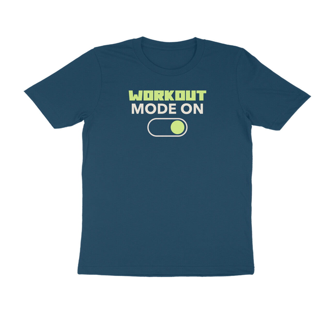Workout Mode on t-shirt-Navy Blue-Snapper Choice