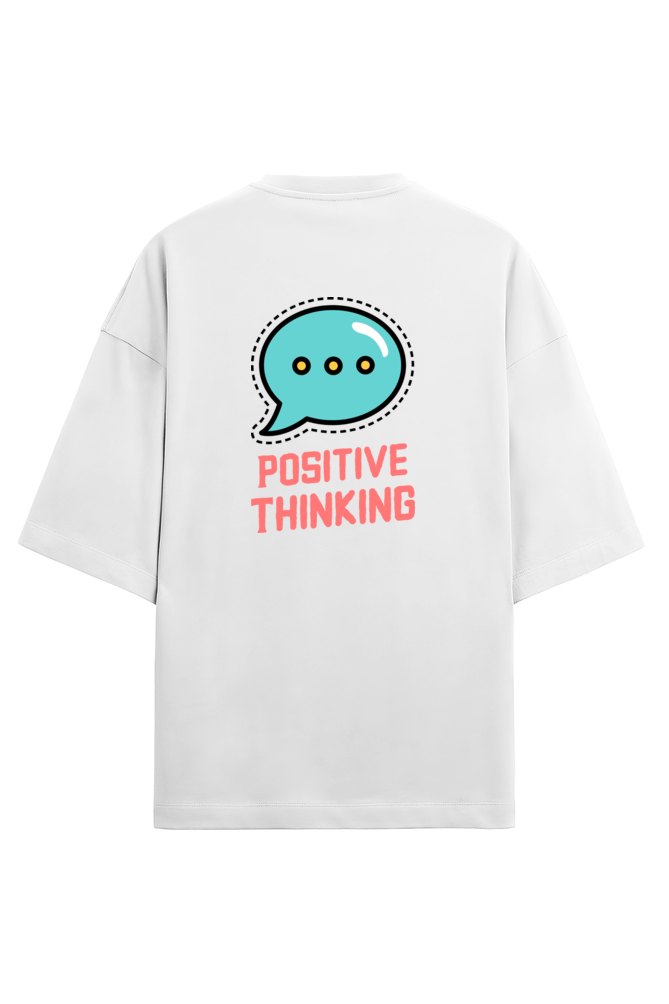 Positive thinking Oversized t-shirt-Snapper Choice