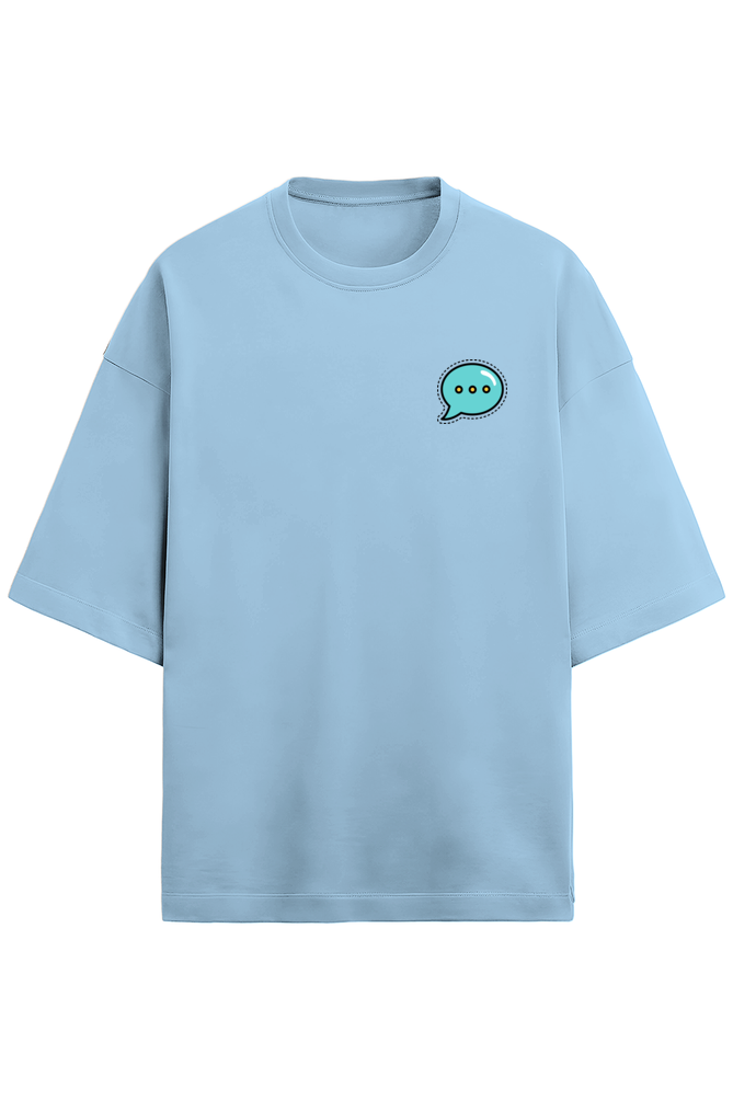 Positive thinking Oversized t-shirt-Baby Blue-Snapper Choice