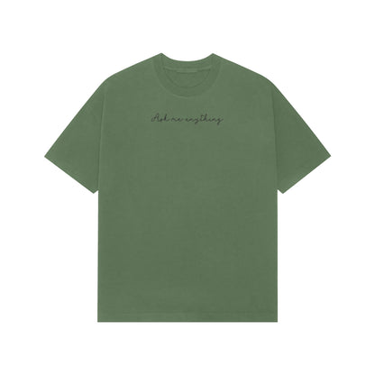 Ask me anthing premium oversized tshirt-Forest Green-Snapper Choice