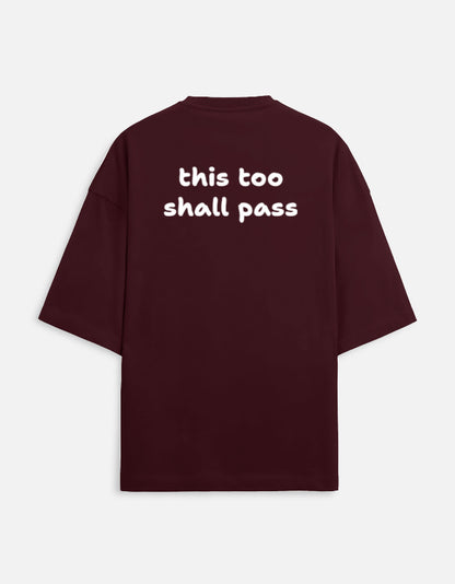 This too shall pass Unisex Terry Oversized Tee-Snapper Choice