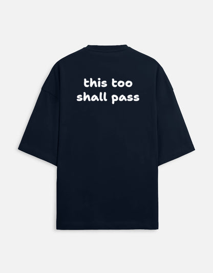 This too shall pass Unisex Terry Oversized Tee-Snapper Choice
