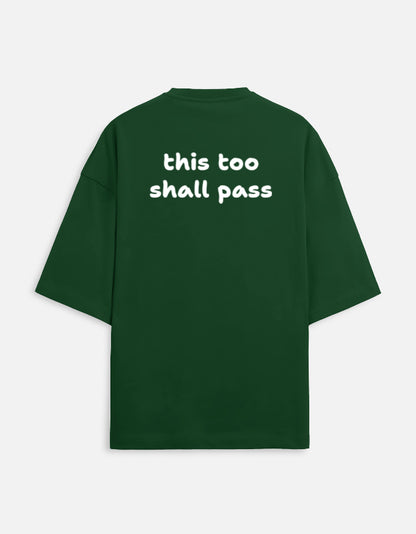 This too shall pass Unisex Terry Oversized Tee-Snapper Choice