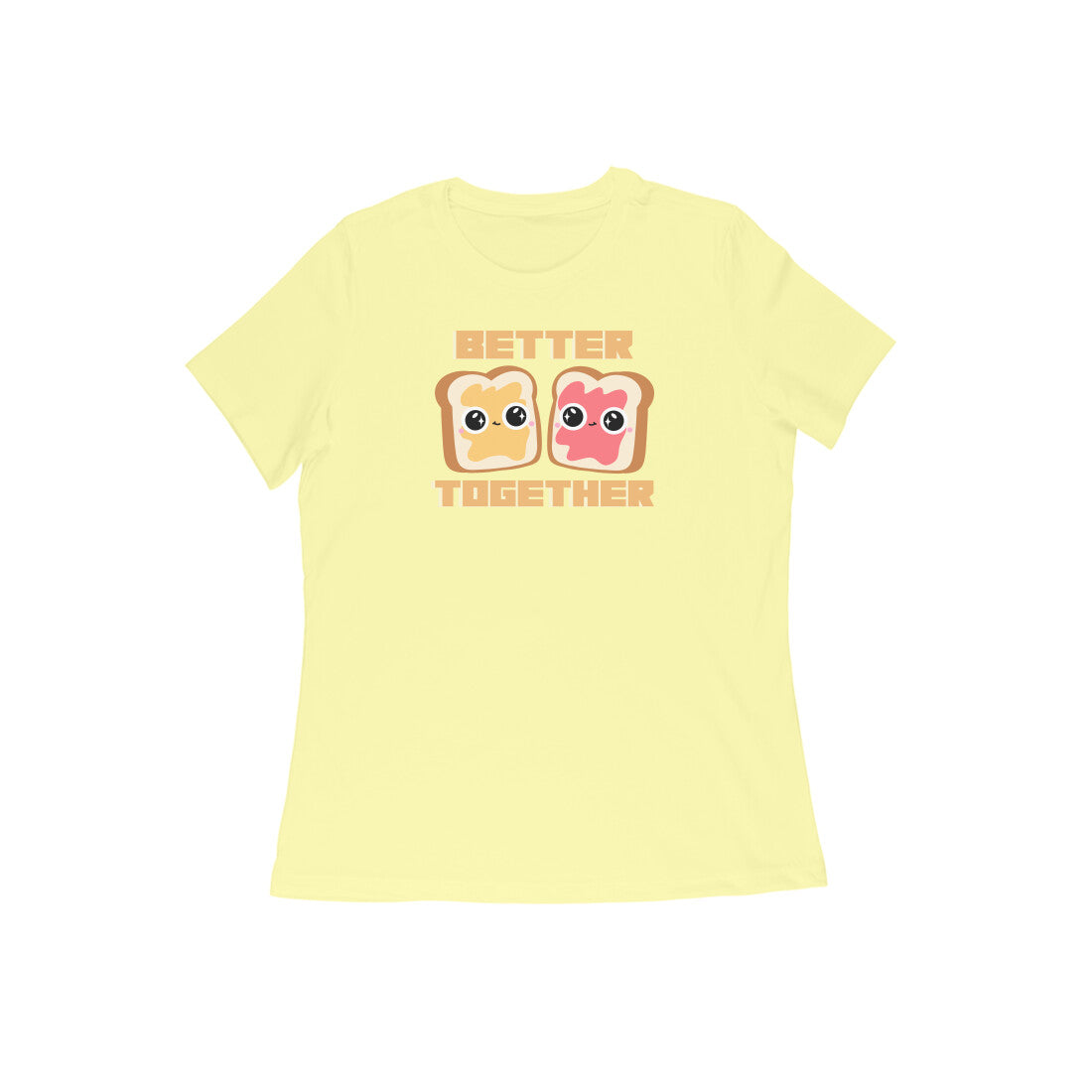 Better Together Women's tshirt-Butter Yellow-Snapper Choice