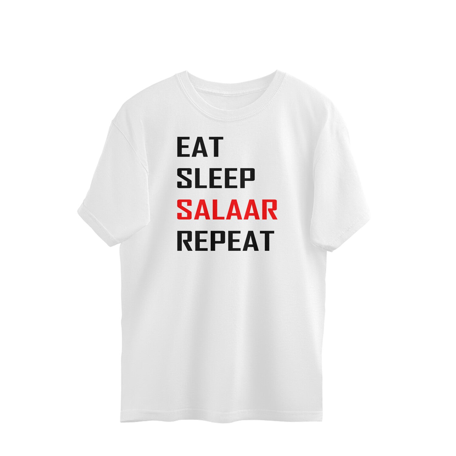 Eat Sleep Salaar repeat oversized t-shirt-White-Snapper Choice