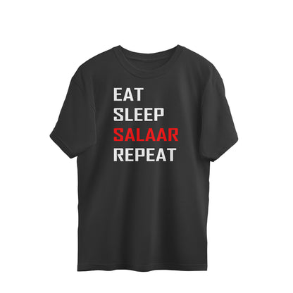 Eat Sleep Salaar repeat oversized t-shirt-Black-Snapper Choice