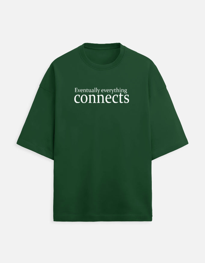 Eventually everything connects Unisex Terry Oversized Tee-Bottle Green-Snapper Choice