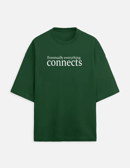 Eventually everything connects Unisex Terry Oversized Tee-Bottle Green-Snapper Choice