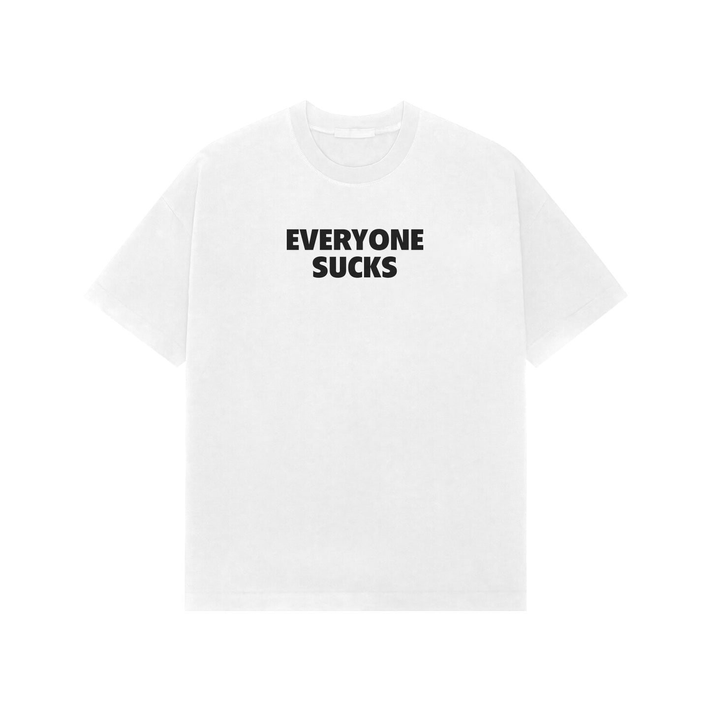 Everyone sucks premium oversized tshirt-White-Snapper Choice