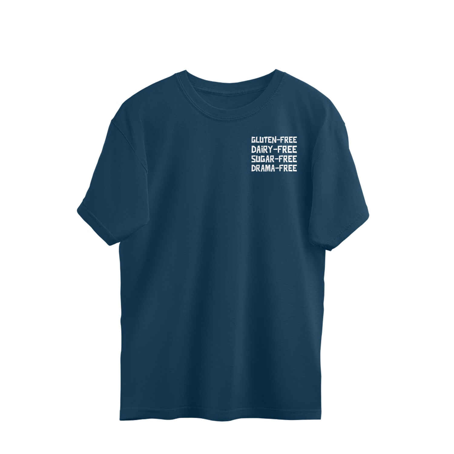 Gluten Free, Dairy free, Sugar free, Drama free oversized t-shirt-Navy Blue-Snapper Choice