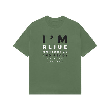 I'm Alive premium oversized tshirt-Forest Green-Snapper Choice