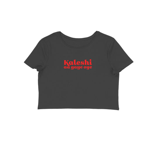 Kaleshi aa gaye oye Crop t-shirt-Black-Snapper Choice