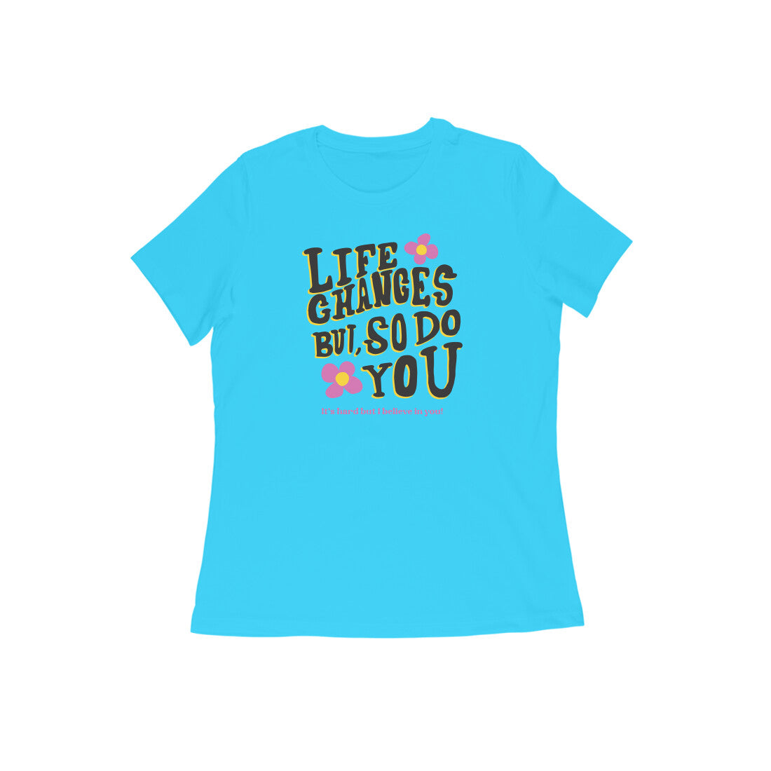 Life Women's T-Shirt-Sky Blue-Snapper Choice