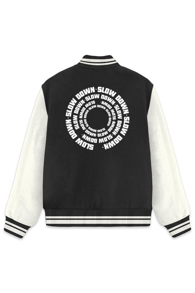 Slow Down Varsity Jacket-Snapper Choice