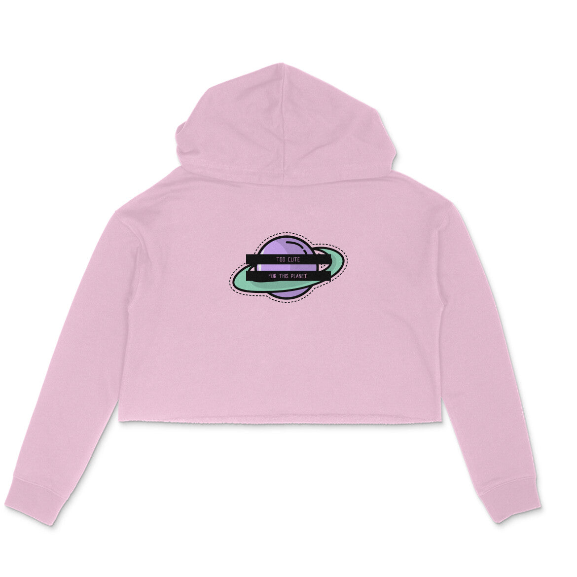 Too cute for this planet Crop Hoodie-Light Pink-Snapper Choice