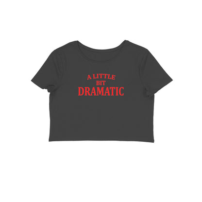 A little bit dramatic crop tshirt-Black-Snapper Choice