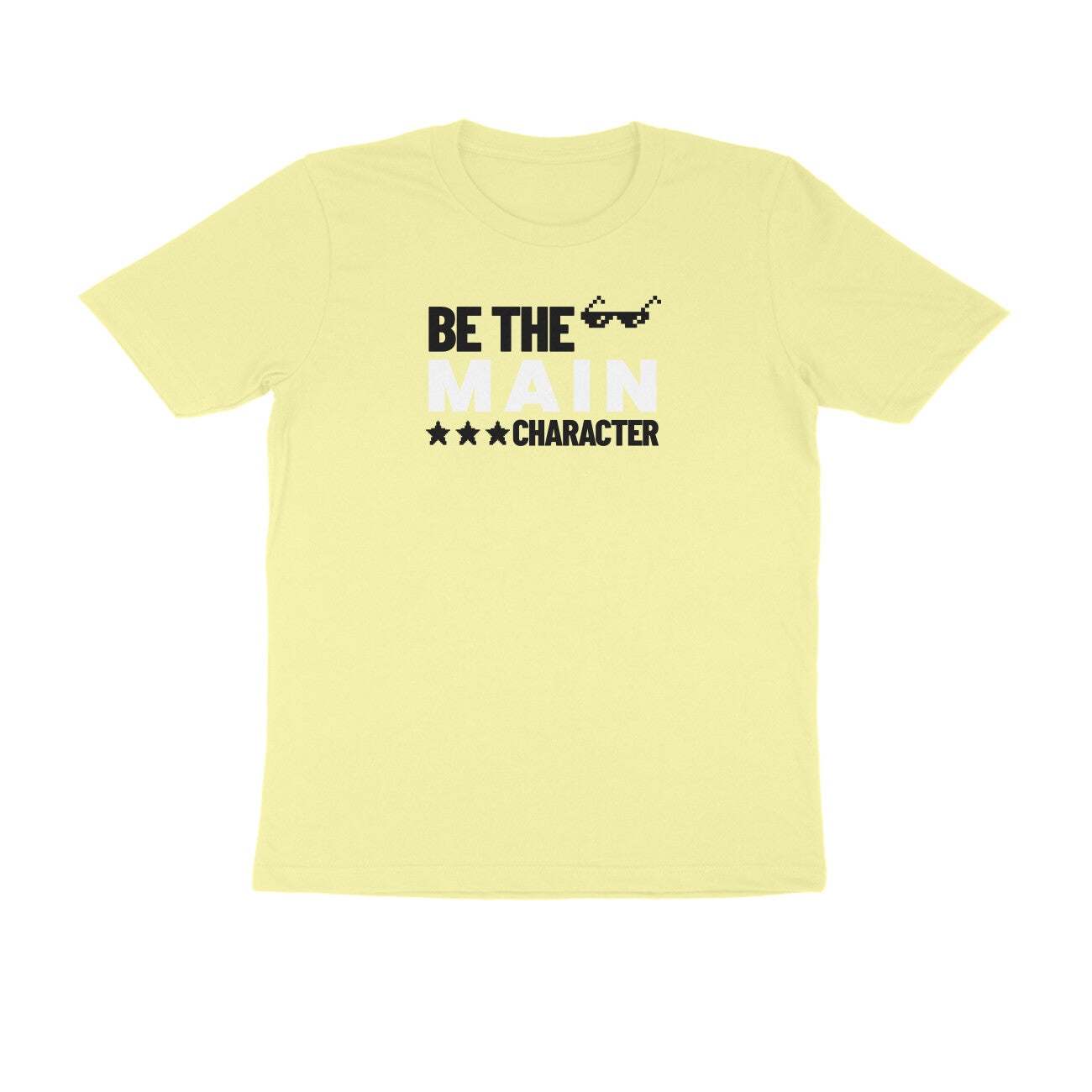 Be the main character t-shirt-Butter Yellow-Snapper Choice