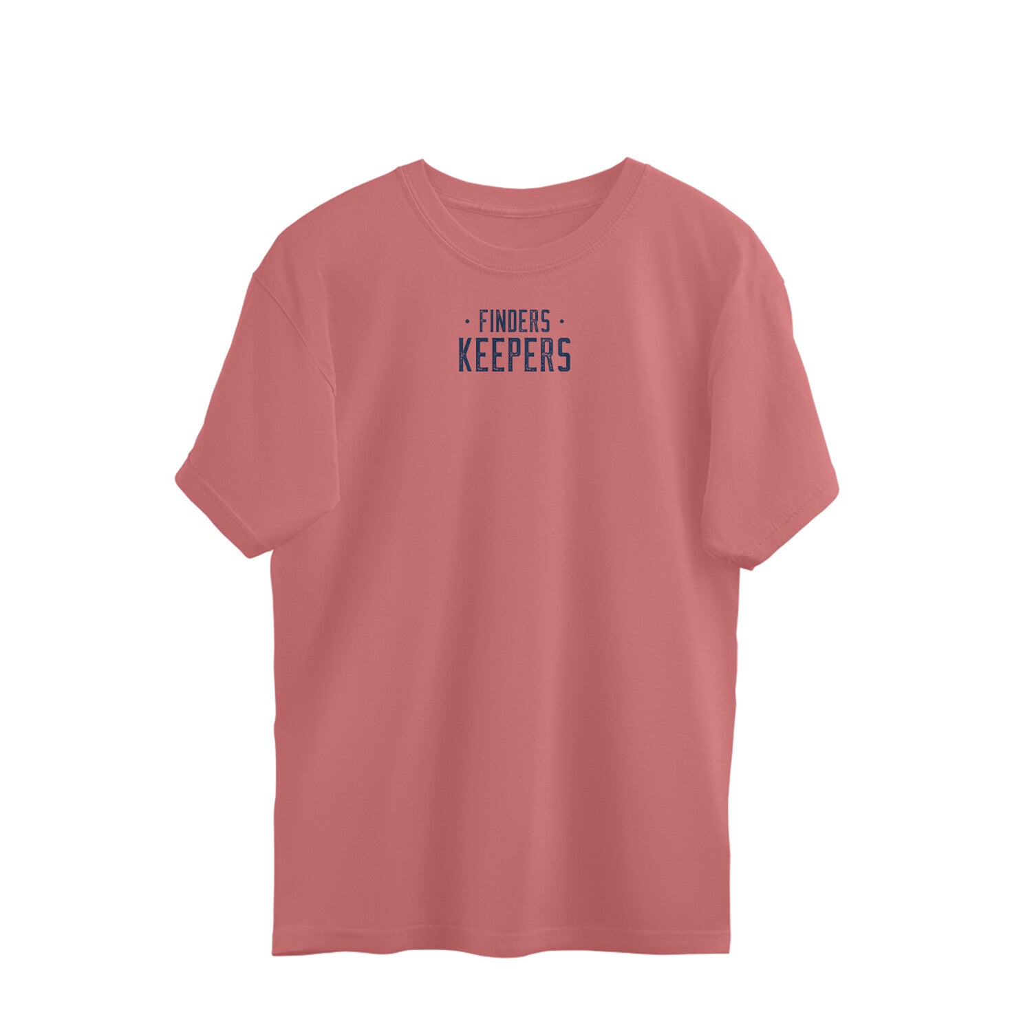 Finder keepers oversized t-shirt-Dusty Rose-Snapper Choice