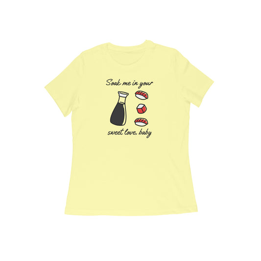 Sweet Love Women's tshirt Butter Yellow - Snapper Choice