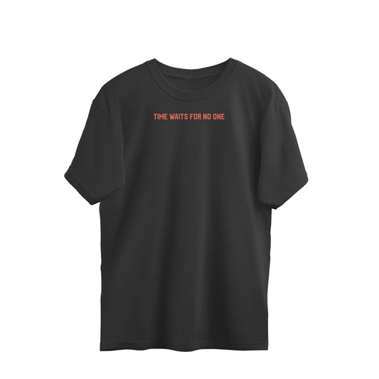 Time waits for no one Oversized t-shirt Black - Snapper Choice