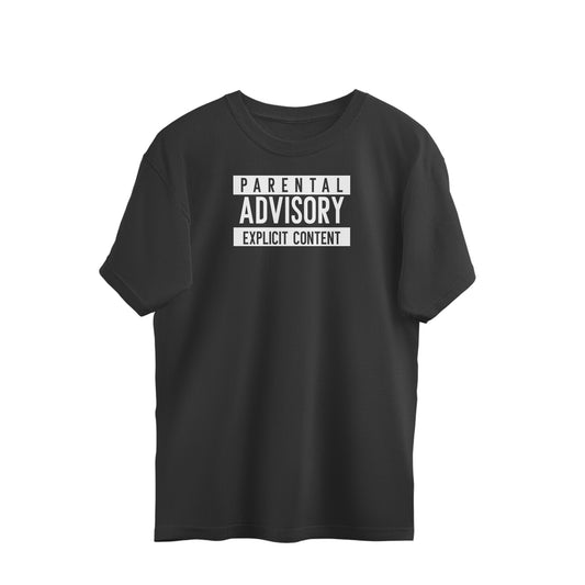 Parental Advisory Oversized t-shirt Black - Snapper Choice