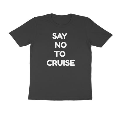 say no to cruise men's t-shirt - Black  - Snapper choice