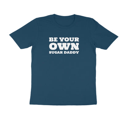 Be Your Own Sugar Daddy-Navy Blue-Snapper Choice