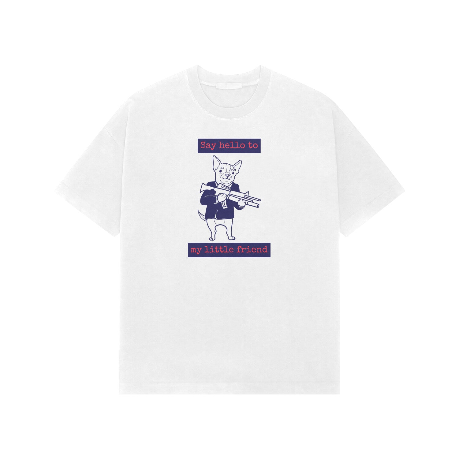 Say hello to my little friend premium oversized tshirt-White-Snapper Choice