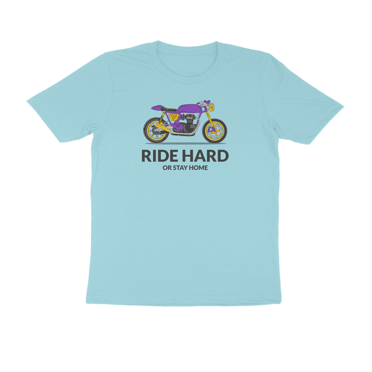 Ride hard or stay home men's tshirt-Surf Blue-Snapper Choice