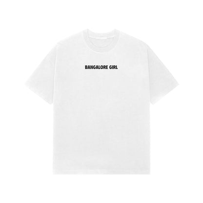 Bangalore Girl Premium Oversized Tshirt-White-Snapper Choice