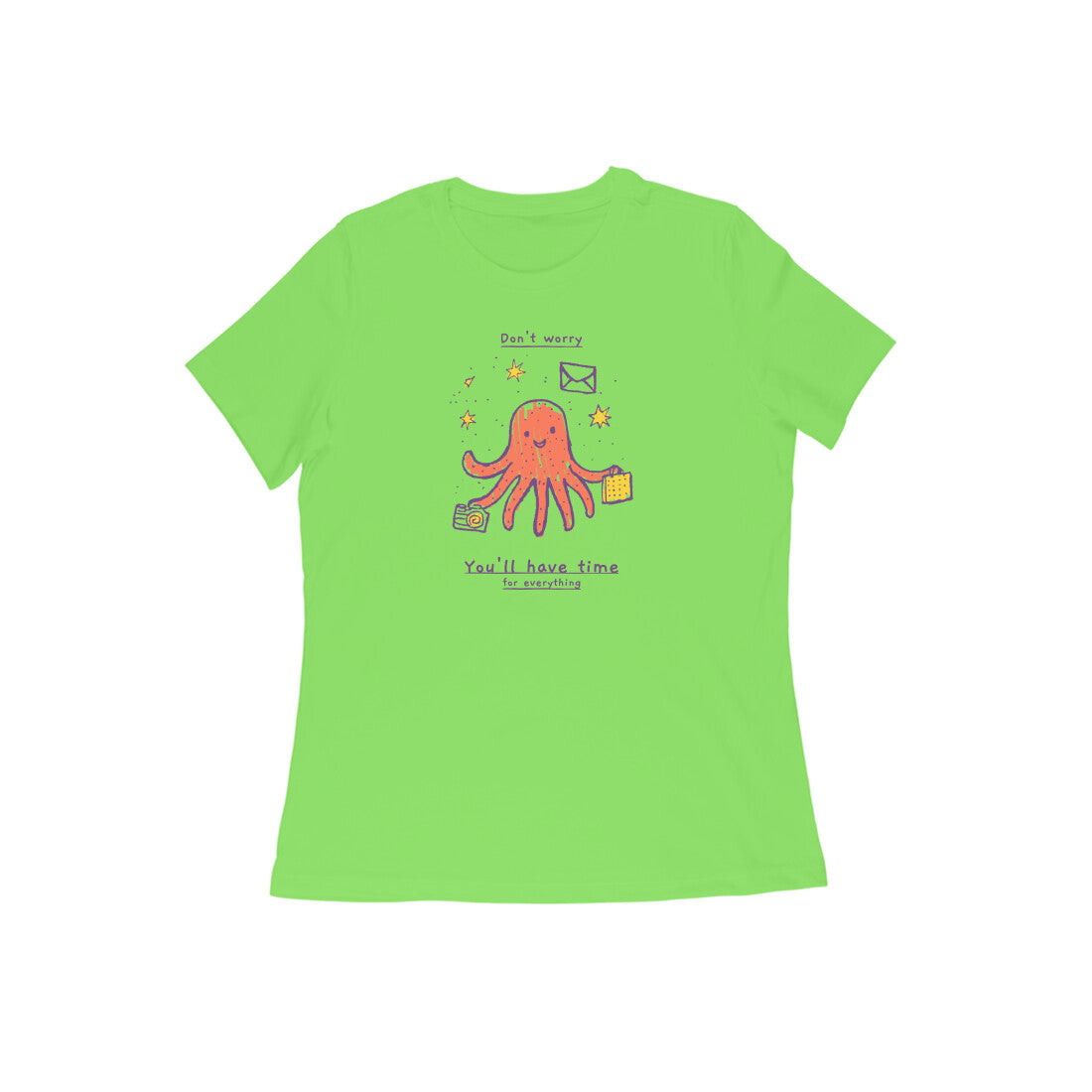 Don't Worry Women's tshirt-Liril Green-Snapper Choice