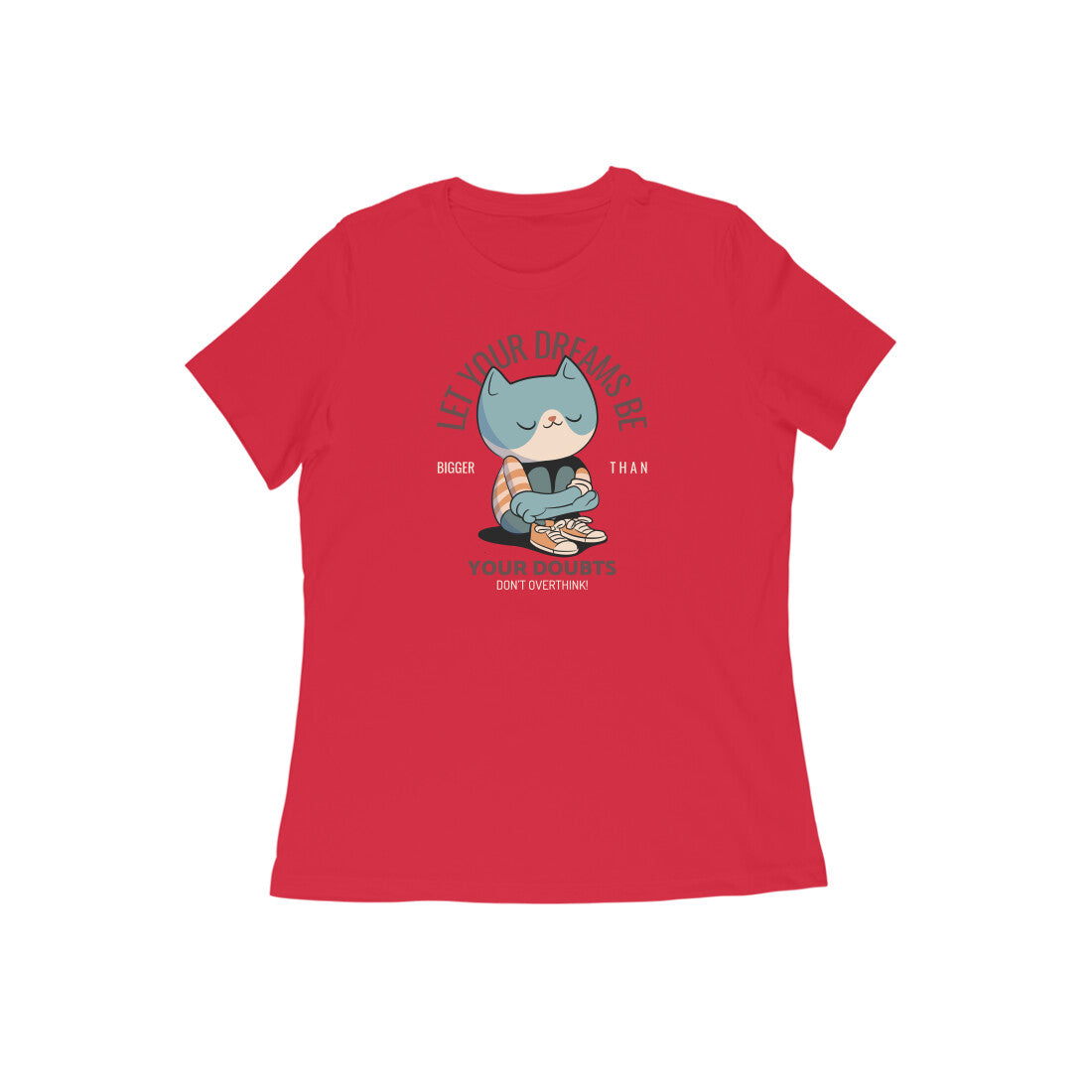 Dreams women's t-shirt-Red-Snapper Choice