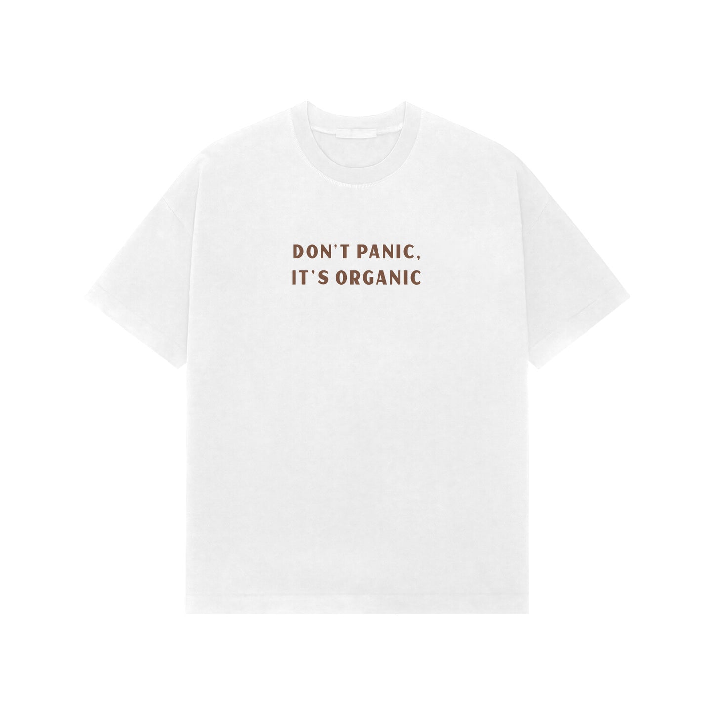 Don't Panic it's organic premium oversized tshirt
