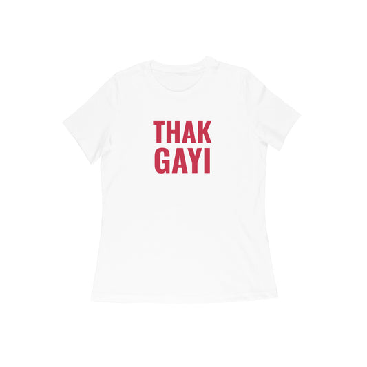 Thak Gayi women t-shirt-White-Snapper Choice