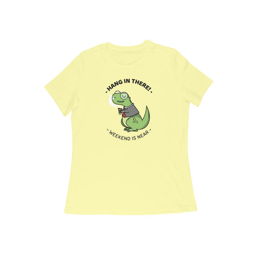 Hang in there Women's t-shirt-Butter Yellow-Snapper Choice