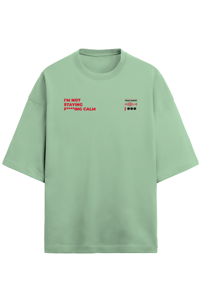 I am not staying F****ING calm Terry Oversized tshirt-Jade-Snapper Choice