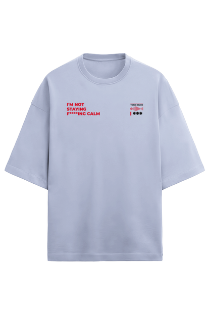 I am not staying F****ING calm Terry Oversized tshirt-Lavender-Snapper Choice