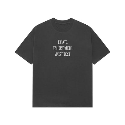 I Hate Tshirt With Just Text Premium Oversized tshirt-Black-Snapper Choice