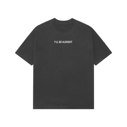I'LL BE ALRIGHT Premium Oversized tshirt-Black-Snapper Choice