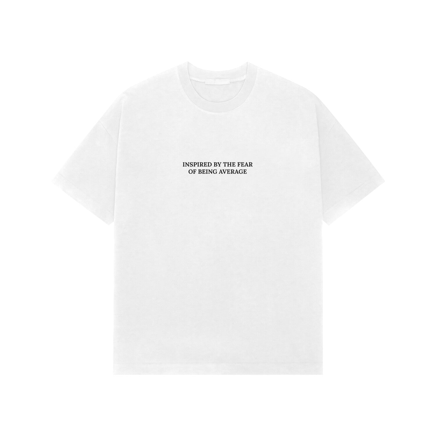 Inspired by the fear of being average premium oversized t-shirt-White-Snapper Choice