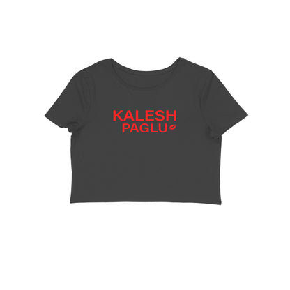 Kalesh Paglu Crop top-Black-Snapper Choice