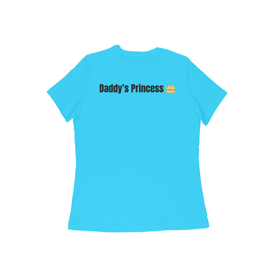 Magalu – Daddy’s Princess (Daughter) tshirt-Snapper Choice