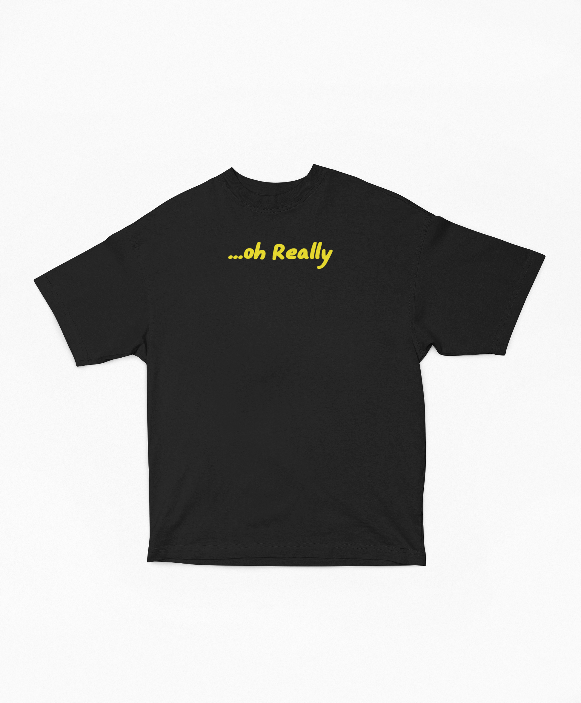 oh Really oversized t-shirt-Black-Snapper Choice