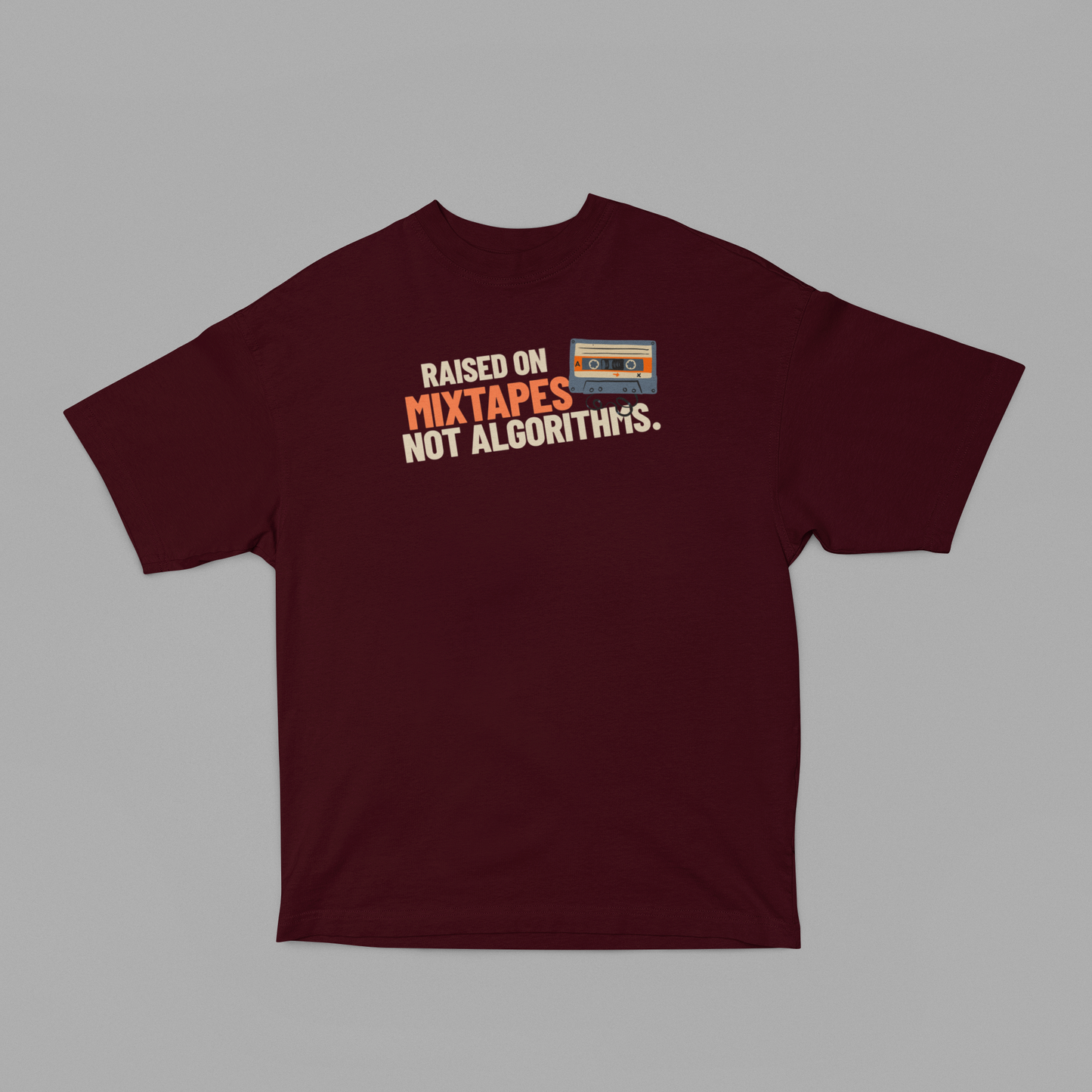 raised on mix tapes oversized t-shirt-Maroon-Snapper Choice