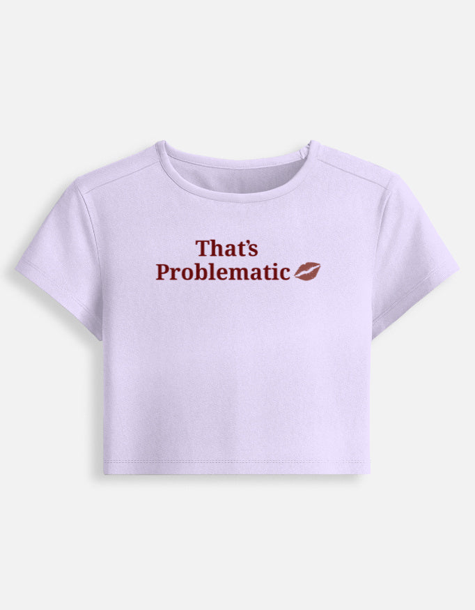 That's Problematic Crop Baby Tee-Lavender-Snapper Choice