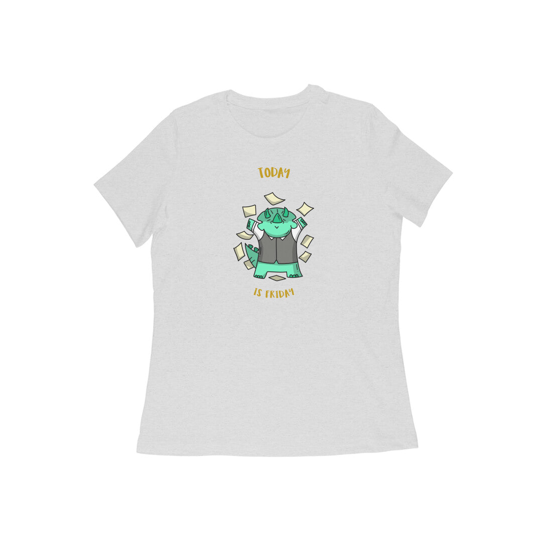 Today is friday women's t-shirt-Melange Grey-Snapper Choice