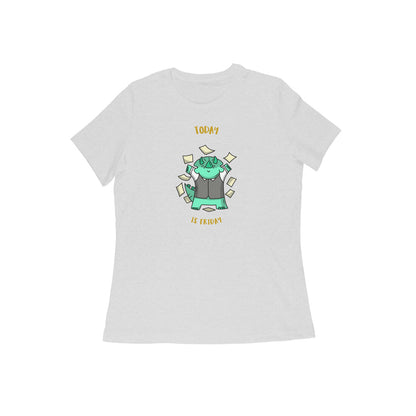 Today is friday women's t-shirt-Melange Grey-Snapper Choice