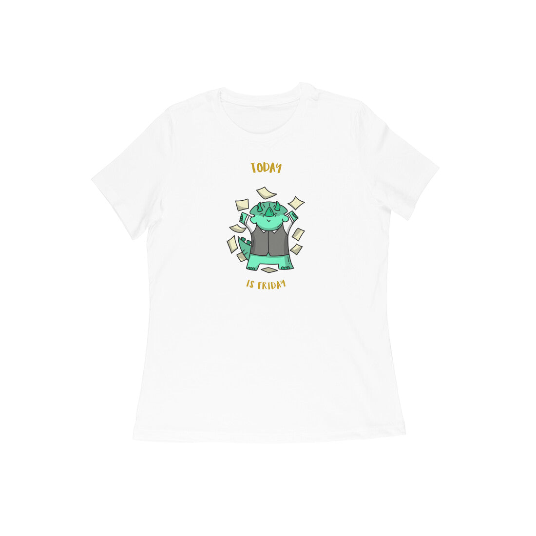 Today is friday women's t-shirt-White-Snapper Choice